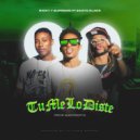 Ricky & Supremo & Santo Clack - Tu me lo diste (feat. Santo Clack) ()