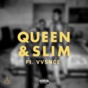 KountyBoy Solo & VVSNCE - Queen & Slim (feat. VVSNCE) (Studio Mix)