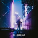 TRD & Astro Blast - Run & Hide