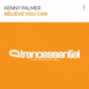 Kenny Palmer - Believe You Can