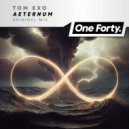 Tom Exo - Aeternum (Original Mix)