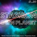 STASHION - OWN PLANET #_30.2 (2022)