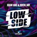 Jean Luc, Nick Jay - Low Side