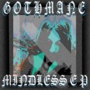 GOTHMANE - RASING EXPIRAVIT