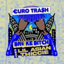 €URO TRA$H Ft. Lil Asian Thiccie - Broke Bitch