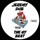 Jeremy Dub - The NY Beat (Original Mix)