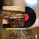 Roy Jazz Grant - So High Up