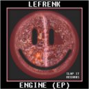 Lefrenk - Engine (Original Mix)
