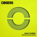 Jason Cadden - Wanna let you know (Extended mix)