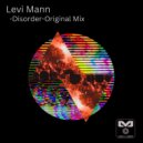 Levi Mann - Disorder (Original Mix)