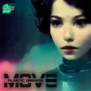 M0VE - Plastic Dreams (Original Mix)