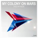 Sascha Milde - My Colony on Mars