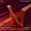 Stashion, Flanga - So Funny (Nexa Nembus Remix Edit)