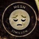 JJMillon - Mesh (Original Mix)