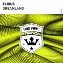 Elixus - Dreamland (Original Mix)