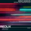 Sergiy Akinshin - Spring Metamorphosis (Extended Mix)