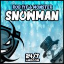 Rob IYF, Monster, FREQ-DLT, Al Storm - Snowman (FREQ-DLT Remix)