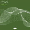 FX909 - Delight (Original Mix)