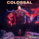 WHOiSEE - Colossal (Original Mix)