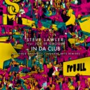 Steve Lawler ft Joe Le Groove - In Da Club