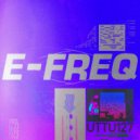 e-freq, DJ Haus, Mak & Pasteman - Higher Dimension (Original Mix)