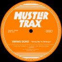 Swing Duke - One Takoyaki Please (Original Mix)