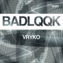 Vryko - The Motive (Original Mix)
