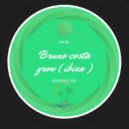 Grow (Ibiza) & Bruno Costa - Moving Up