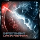 Impertinent - Life In Network (Original Mix)