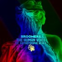 Broomers - The Human Voice (DJ Katastrophe Remix)