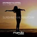 DT8 Project, Lustral, Ricky Simmonds - Sunshine In Human Form