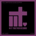 Col Lawton & Glass Slipper - Hey Jack (Dub Mix)