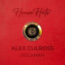 alex culross - Jiggaman ()