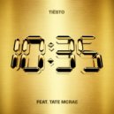Tiësto Ft. Tate McRae - 10:35