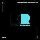 The House Brotherz - 90\'s (Radio Edit)