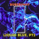 BugzBunny, DJ Xquizit, & House Hits - Liquid Blue, Pt. 2 (Extended Mix)