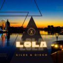 Giles et Diego - Lola