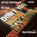 David Morales, The Face - Don't You Want My Love
