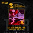 Ray MD & Pedro Gil - Mia (More Tek Mix)