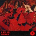 Strong R. - Lelei (Original Mix)
