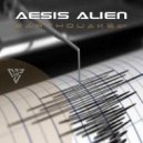 Aesis Alien - The Seism of Central Italy (Original Mix)