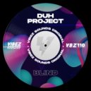 DUH PROJECT - Blind (Extended Mix)