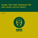 Aryeh Yah feat Rastaveli MC - High Grade (Mutca Instrumental Mix)