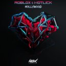 Roblox, Hotlick - Hollywood (Original Mix)