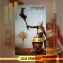 Afriindi - Zulu Drummer (Afro Drum Mix)