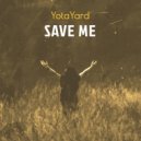 YotaYard - Save Me Anew (Original Mix)