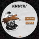 Calego - I Don\'t (Radio Edit)