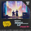 Royal Blood (SP) - Séver La (Original Mix)