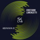 Cristiano Lorenzetti - Ah Yeah You Know (Original Mix)