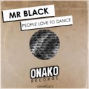 Mr Black - People Love To Dance (Radio Edit)